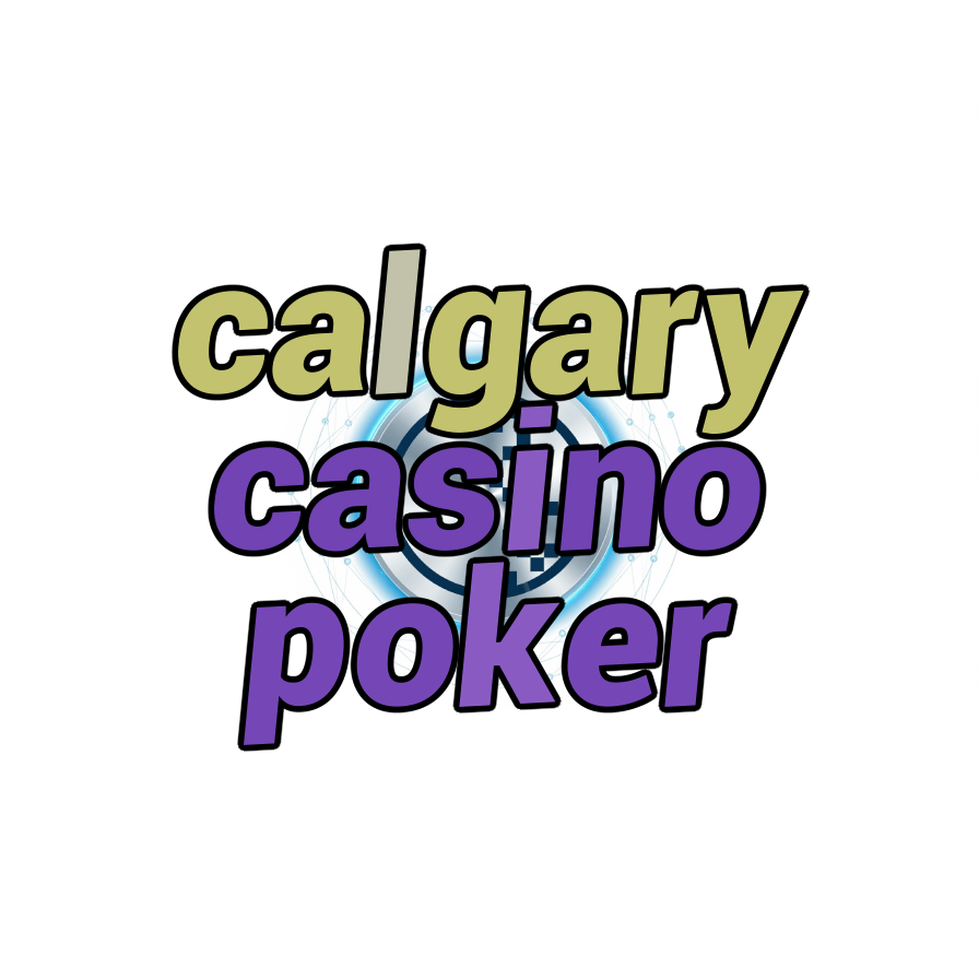 calgary casino poker